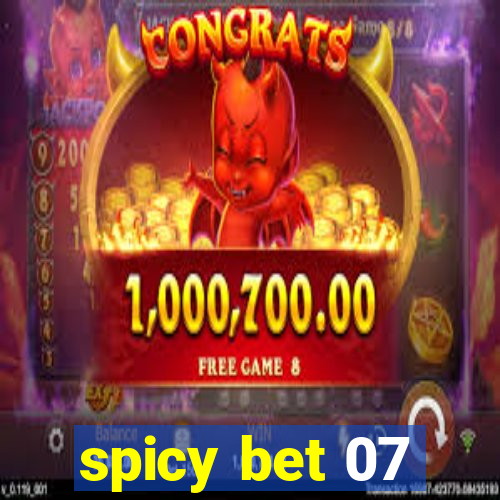 spicy bet 07